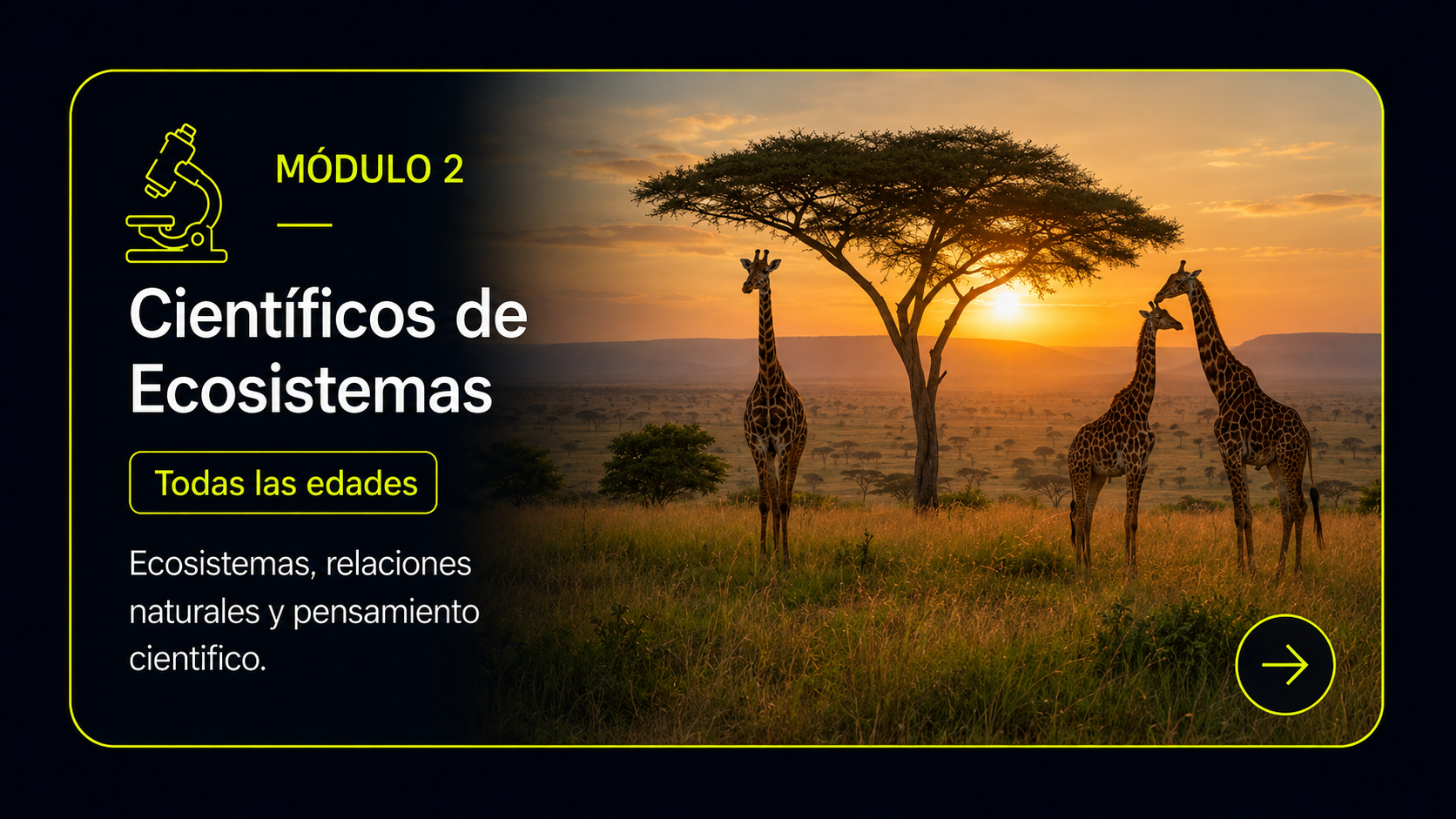 Módulo 2. Científicos de Ecosistemas. Todas las edades.